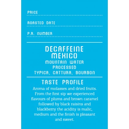 Decaf Mexico mountain water processed 250gr